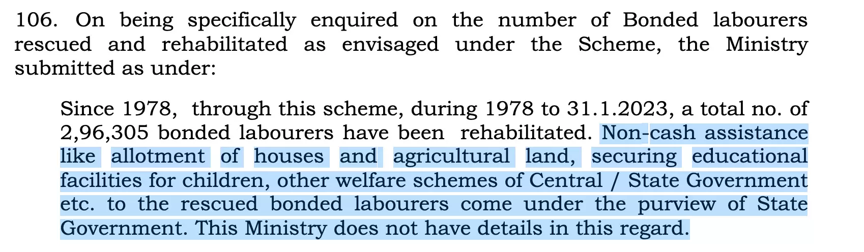 2016 केंद्रीय योजना के आधार पर बंधुआ मजदूर पुनर्वास के लिए किए गए कुछ उपाय सोर्स: लोक सभा (3 अप्रैल, 2023)